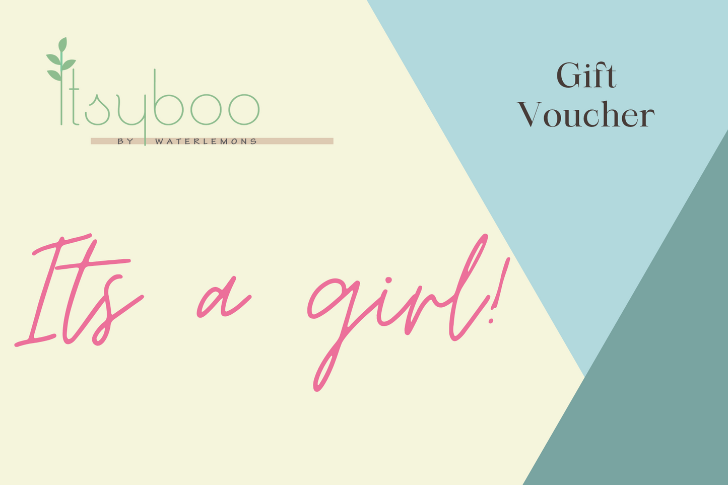 GIFT VOUCHER- ITS A GIRL! - ITSYBOO